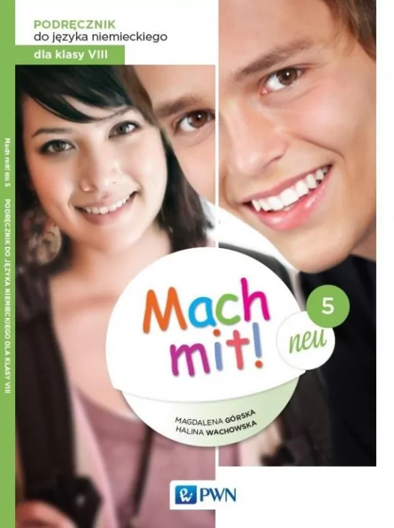 Mach mit! 5 neu. Podręcznik do języka niemieckiego dla klasy VIII - tantis.pl