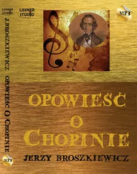Opowieść o Chopinie. Audiobook - tantis.pl