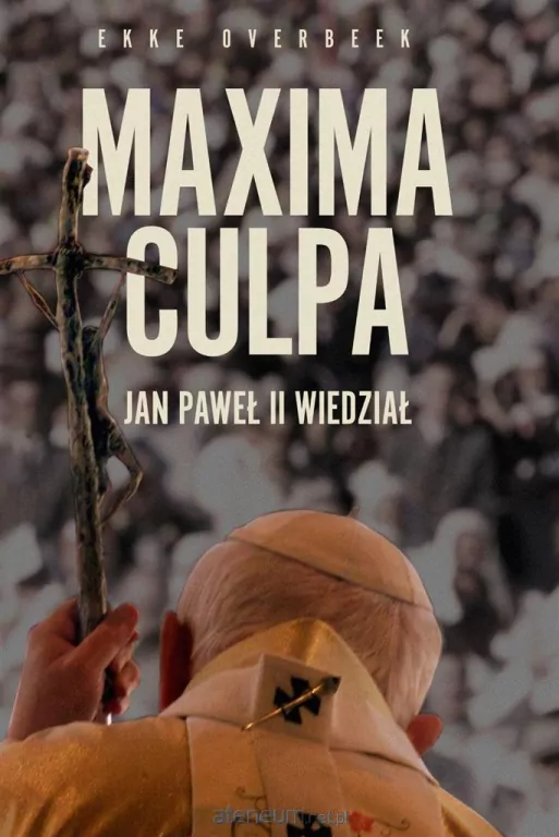 Maxima Culpa. Jan Paweł II wiedział - tantis.pl