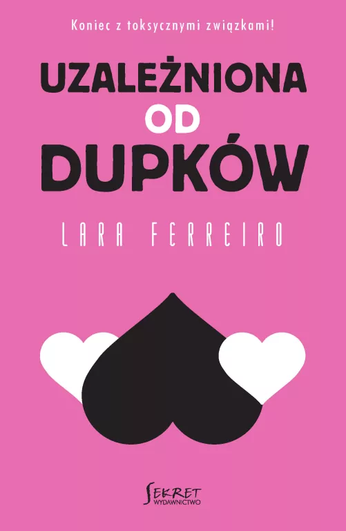 Uzależniona od dupków - tantis.pl