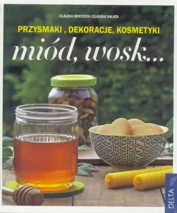 Miód, wosk… Przysmaki, dekoracje, kosmetyki - tantis.pl