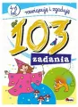 103 zadania. Rozwiązuję i zgaduję - tantis.pl