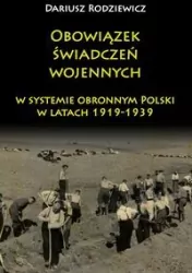 Obowiązek świadczeń wojennych w systemie obronnym