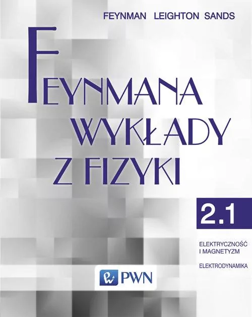 Feynmana wykłady z fizyki. Tom 2. Cz.1 - tantis.pl