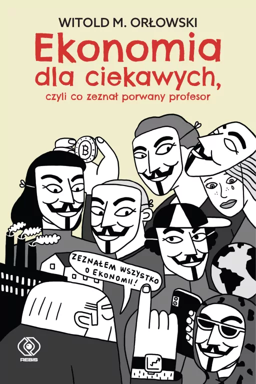 Ekonomia dla ciekawych, czyli co zeznał porwany profesor - tantis.pl