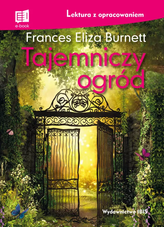 Tajemniczy ogród. Lektura z opracowaniem - tantis.pl