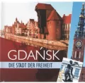 Gdańsk miasto wolności. Wersja niemiecka - tantis.pl