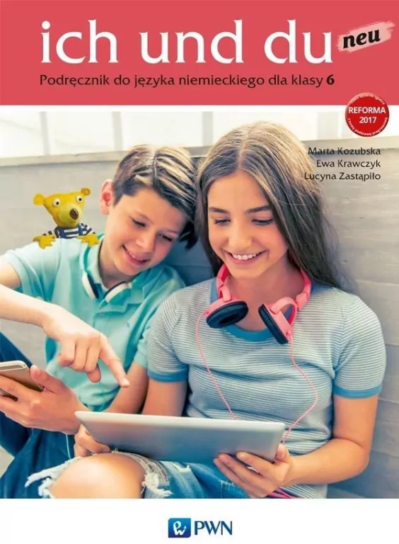 Ich und du neu. Podręcznik do języka niemieckiego dla klasy 6. Szkoła podstawowa - tantis.pl