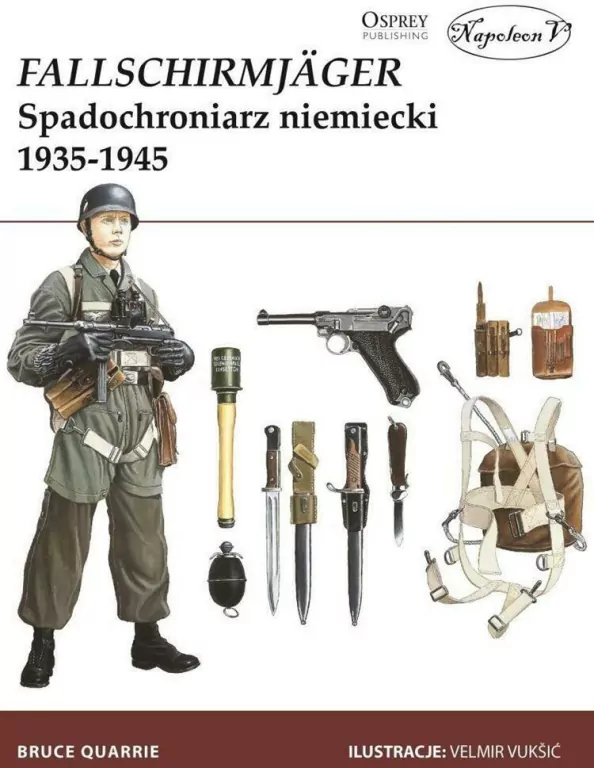 Fallschirmjger.Spadochroniarz niemiecki 1935-1945 - tantis.pl