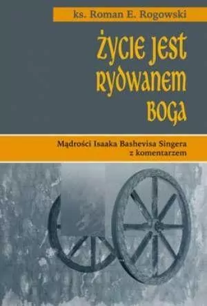Życie jest rydwanem Boga - tantis.pl