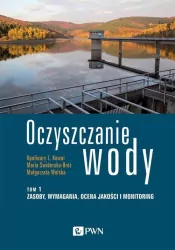 Oczyszczanie wody. Tom 1