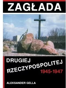 Zagłada Drugiej Rzeczypospolitej 1945-1947 - tantis.pl