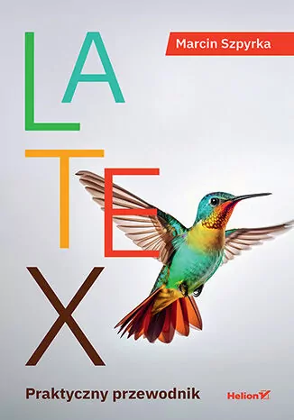 LaTeX. Praktyczny przewodnik - tantis.pl