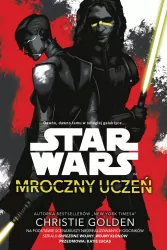 Star Wars. Mroczny uczeń