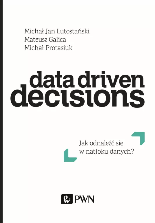 Data driven decisions jak odnaleźć się w natłoku źródeł danych - tantis.pl