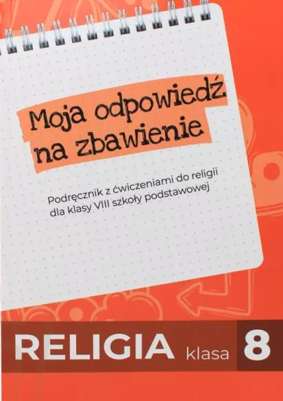 Religia SP 8 podr. Moja odpowiedź na zbawienie - tantis.pl