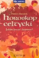 Horoskop celtycki. Jakim jesteś drzewem? - tantis.pl