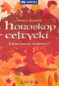 Horoskop celtycki. Jakim jesteś drzewem?