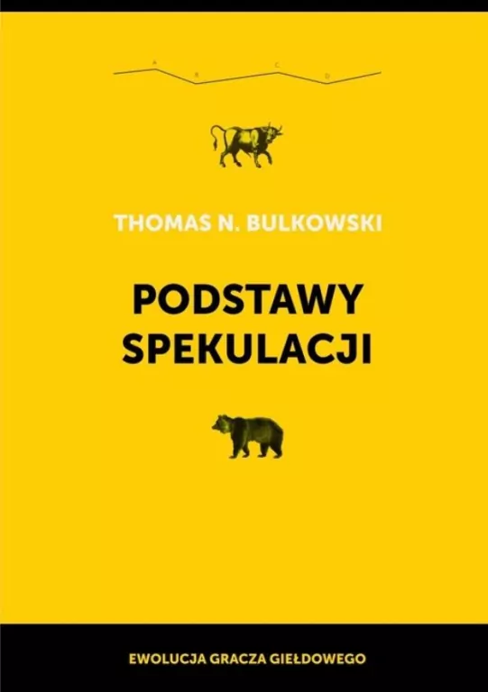 Podstawy spekulacji. Ewolucja gracza giełdowego - tantis.pl