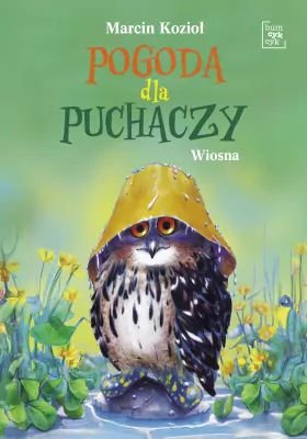 Pogoda dla puchaczy T.3 Wiosna