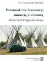 Pozanaukowe fascynacje innością kulturową - tantis.pl