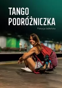 Tango podróżniczka - tantis.pl