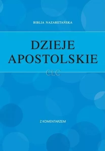 Dzieje Apostolskie. Z komentarzem - tantis.pl
