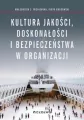 Kultura jakości, doskonałości i bezpieczeństwa w organizacji - tantis.pl