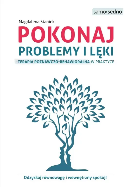 Pokonaj problemy i lęki. Samo Sedno - tantis.pl