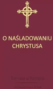 O Naśladowaniu Chrystusa. Bordowy - tantis.pl