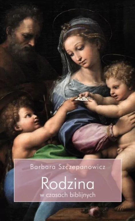 Rodzina w czasach biblijnych - tantis.pl
