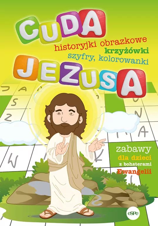 Cuda Jezusa. Historyjki obrazkowe, krzyżówki... - tantis.pl