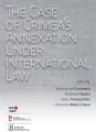 The Case of Crimea?s Annexation Under International Law - tantis.pl