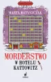 Morderstwo w hotelu Kattowitz w.2024 - tantis.pl