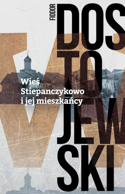 Wieś. Stiepańczykowo i jej mieszkańcy - tantis.pl