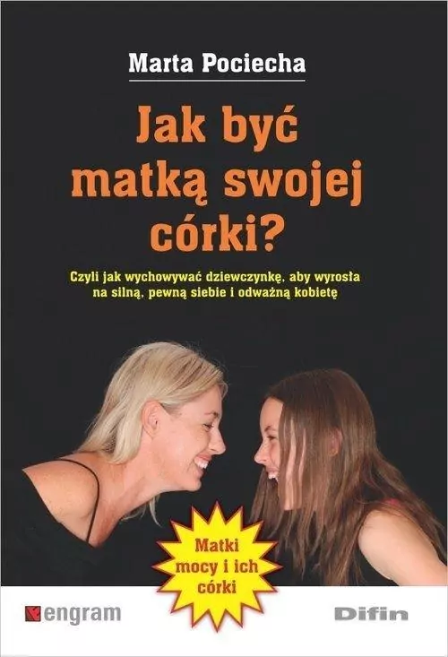 Jak być matką swojej córki? - tantis.pl