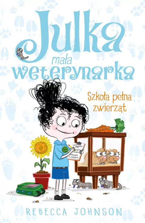 Szkoła pełna zwierząt. Julka – mała weterynarka. Tom 8 - tantis.pl