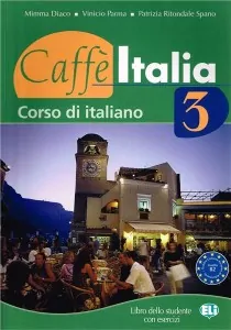 Caffe Italia 3 podręcznik + ćwiczenia - tantis.pl