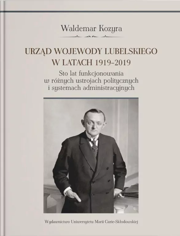 Urząd wojewody lubelskiego w latach 1919-2019 - tantis.pl