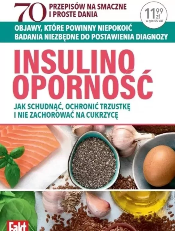Insulinooporność. Jak schudnąć, ochronić trzustkę i nie zachorować na cukrzycę - tantis.pl