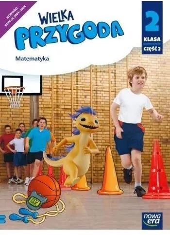 Wielka przygoda. Edukacja matematyczna. Podręcznik. Klasa 2 Część 2 - tantis.pl