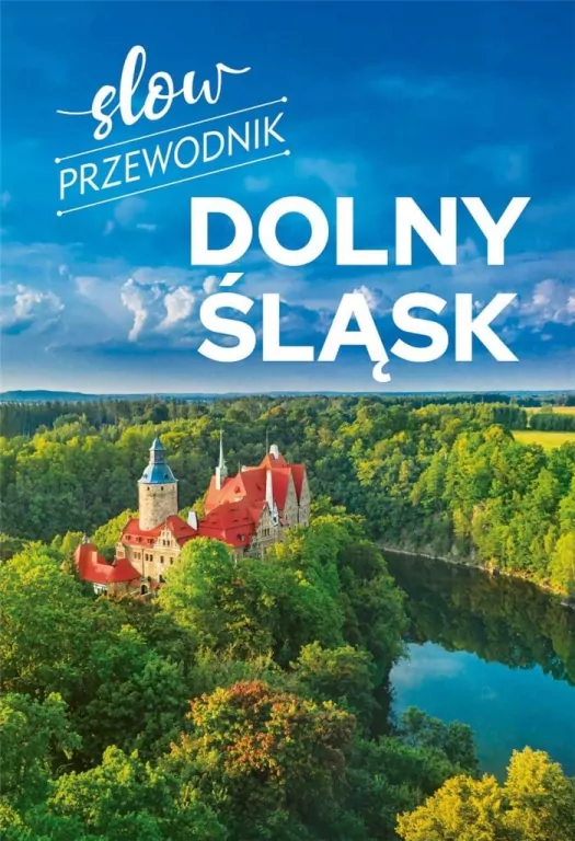 Dolny Śląsk. Slow przewodnik - tantis.pl