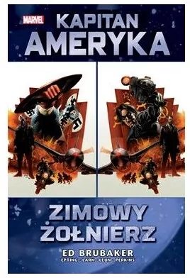Zimowy Żołnierz. Kapitan Ameryka. Tom 1 - tantis.pl