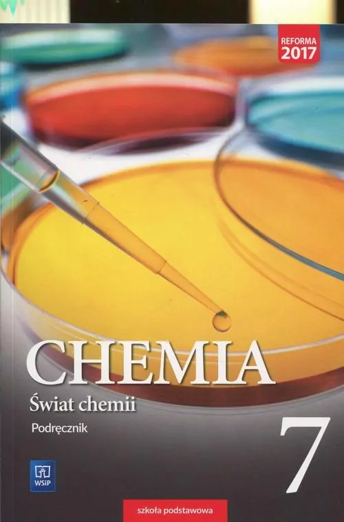 Świat chemii. Chemia. Podręcznik. Szkoła podstawowa Klasa 7 - tantis.pl