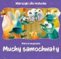 Wierszyki dla malucha. Muchy samochwały - tantis.pl