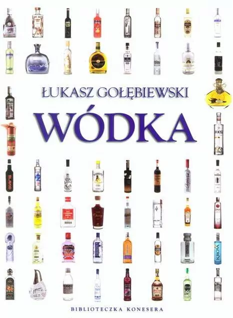 Wódka. Biblioteczka konesera - tantis.pl