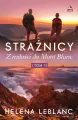 Strażnicy T.1 Z miłości do Mont Blanc - tantis.pl