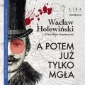 A potem już tylko mgła audiobook - tantis.pl