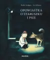 Opowiastka o staruszku i psie. - tantis.pl