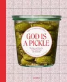 God is a Pickle - tantis.pl